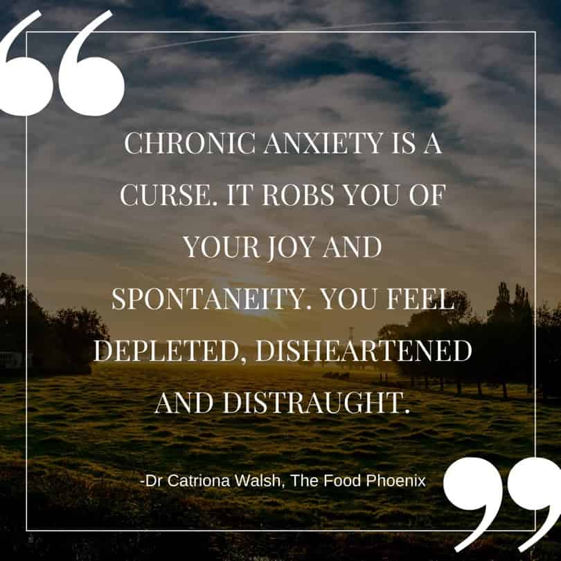 Chronic anxiety is a curse - Quote about what motivates us to learn how to deal with anxiety