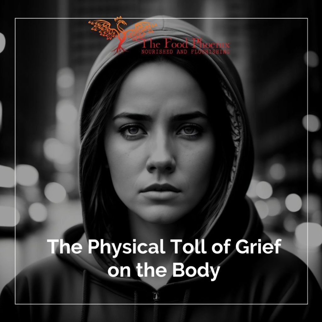 The Physical Toll of Grief on the Body writing over image of a sad young woman in a hoodie standing on a busy street corner